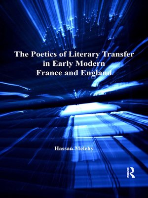 cover image of The Poetics of Literary Transfer in Early Modern France and England